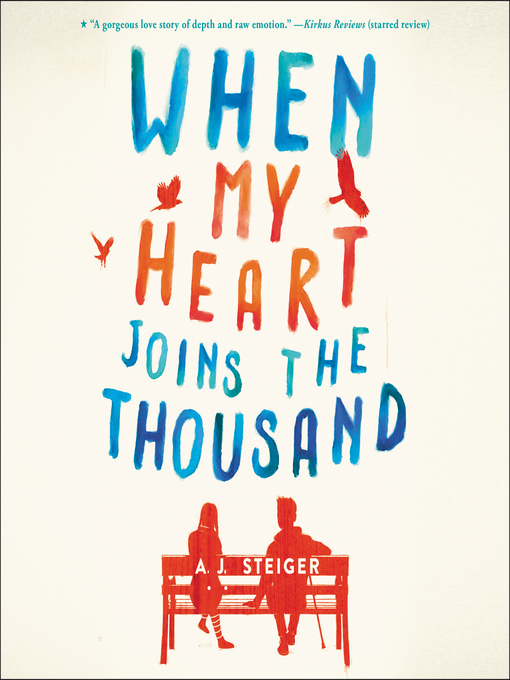 Title details for When My Heart Joins the Thousand by A. J. Steiger - Available
